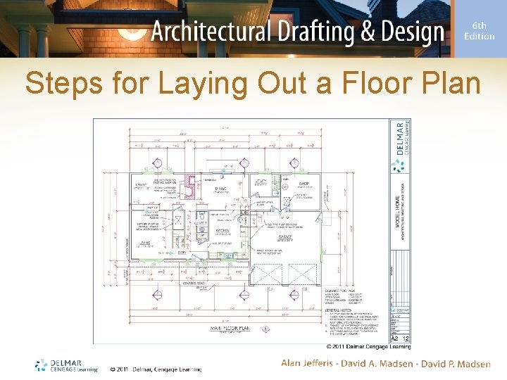 Steps for Laying Out a Floor Plan 