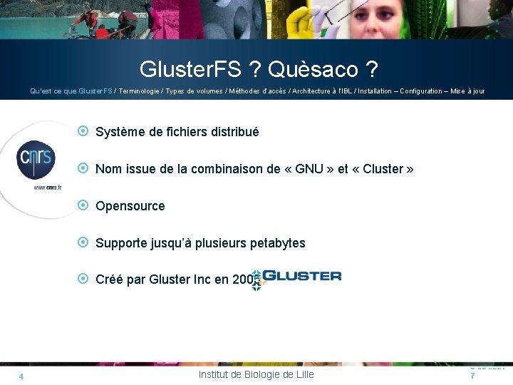 Gluster. FS ? Quèsaco ? Qu’est ce que Gluster. FS / Terminologie / Types Gluster. FS ? Quèsaco ? Qu’est ce que Gluster. FS / Terminologie / Types