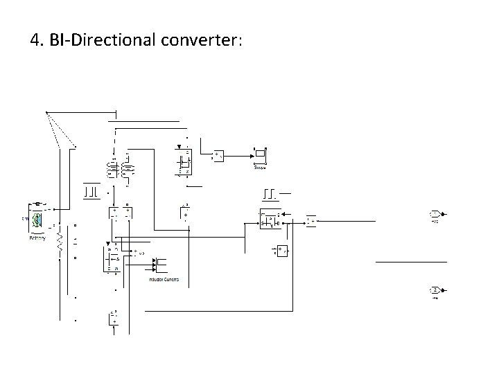 4. BI-Directional converter: 