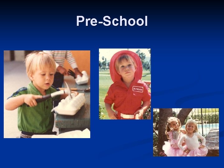 Pre-School 
