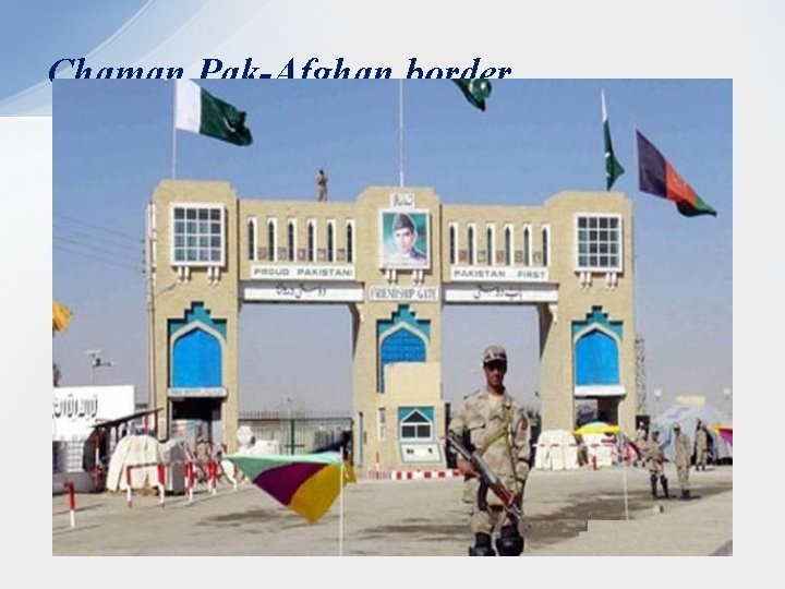 Chaman Pak-Afghan border 