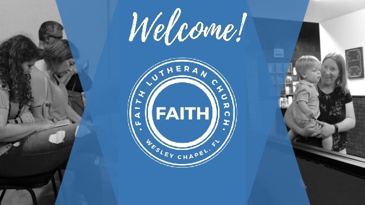 Welcome! Welcome!