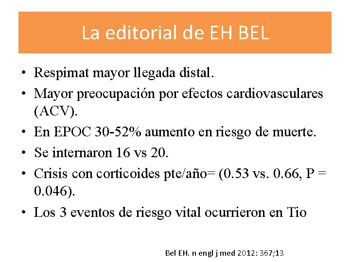 La editorial de EH BEL • Respimat mayor llegada distal. • Mayor preocupación por La editorial de EH BEL • Respimat mayor llegada distal. • Mayor preocupación por