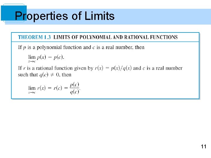 Properties of Limits 11 Properties of Limits 11