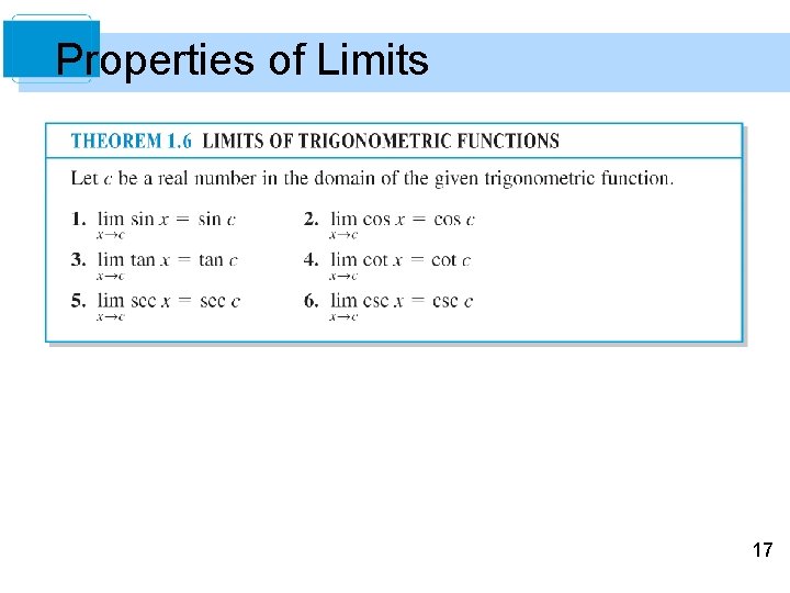 Properties of Limits 17 Properties of Limits 17