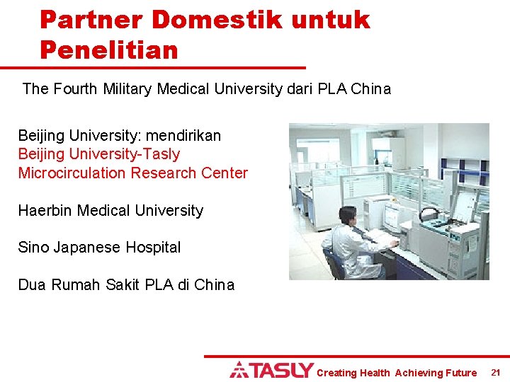 Partner Domestik untuk Penelitian The Fourth Military Medical University dari PLA China Beijing University: