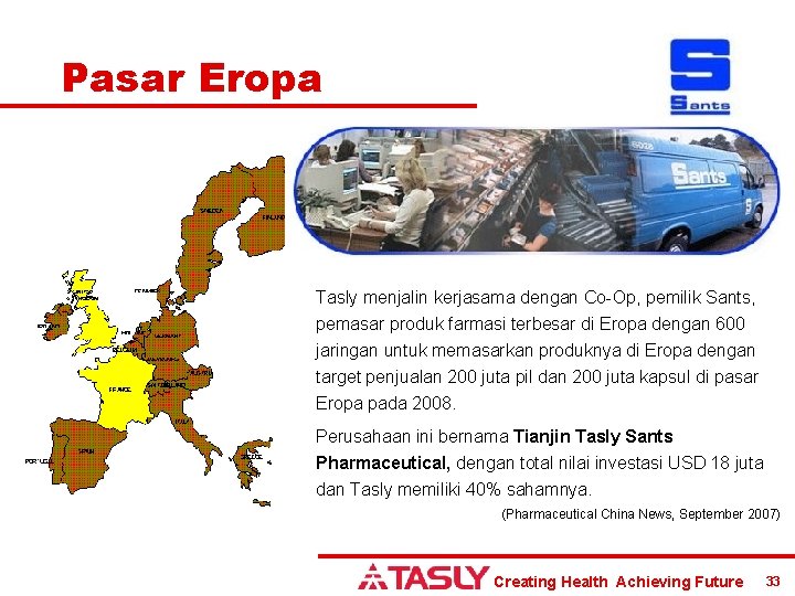 Pasar Eropa Tasly menjalin kerjasama dengan Co-Op, pemilik Sants, pemasar produk farmasi terbesar di