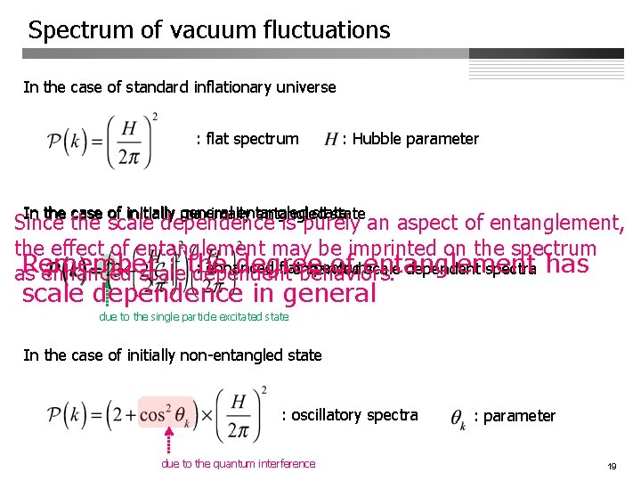 Spectrum of vacuum fluctuations In the case of standard inflationary universe : flat spectrum