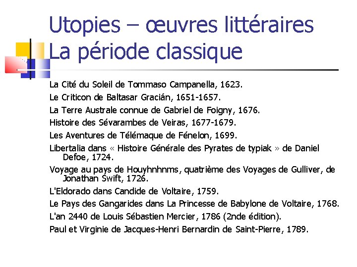 Utopies – œuvres littéraires La période classique La Cité du Soleil de Tommaso Campanella, Utopies – œuvres littéraires La période classique La Cité du Soleil de Tommaso Campanella,
