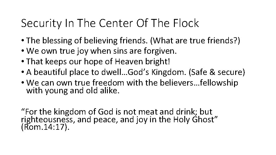 Security In The Center Of The Flock • The blessing of believing friends. (What