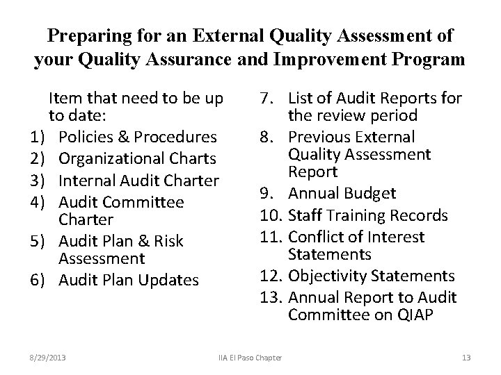 Preparing for an External Quality Assessment of your Quality Assurance and Improvement Program Item