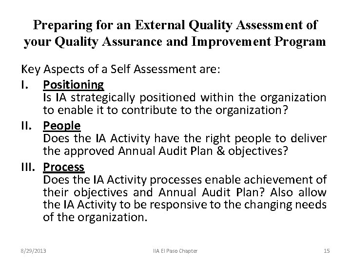 Preparing for an External Quality Assessment of your Quality Assurance and Improvement Program Key