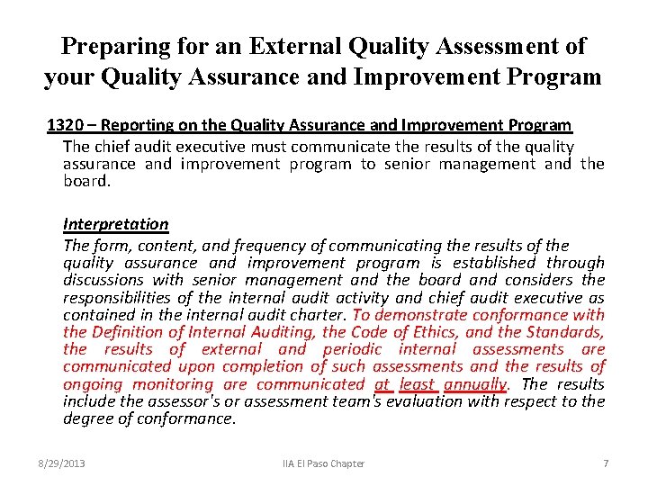 Preparing for an External Quality Assessment of your Quality Assurance and Improvement Program 1320