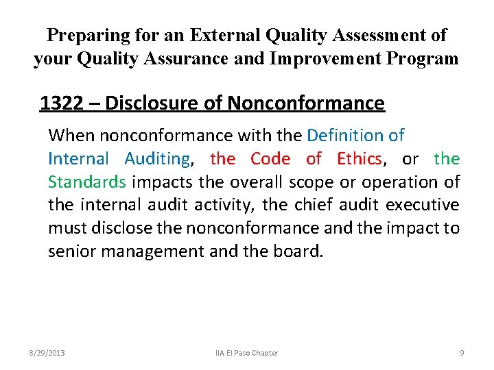 Preparing for an External Quality Assessment of your Quality Assurance and Improvement Program 1322