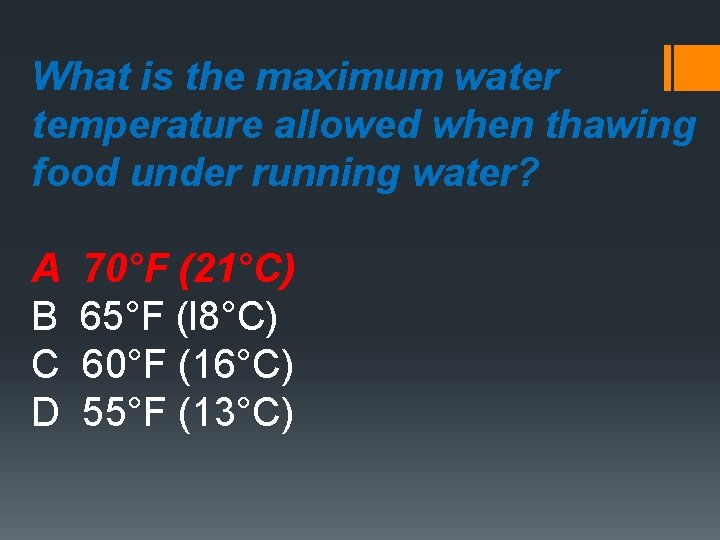What is the maximum water temperature allowed when thawing food under running water? A