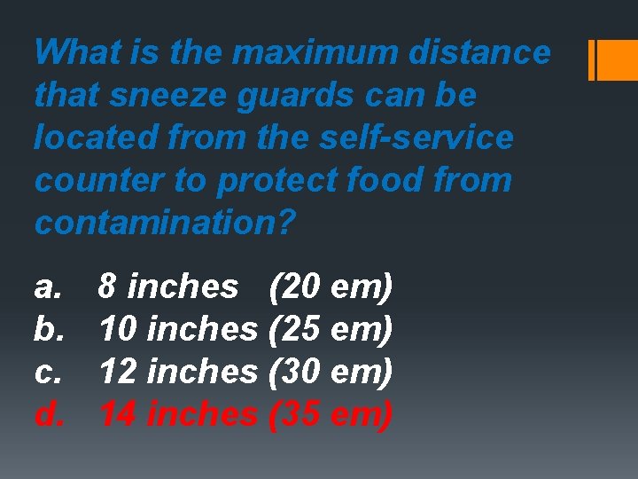 What is the maximum distance that sneeze guards can be located from the self-service