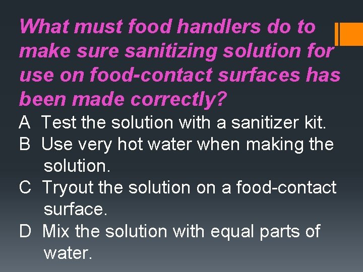 What must food handlers do to make sure sanitizing solution for use on food-contact