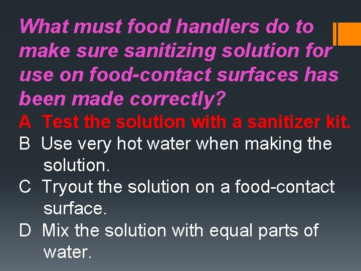 What must food handlers do to make sure sanitizing solution for use on food-contact