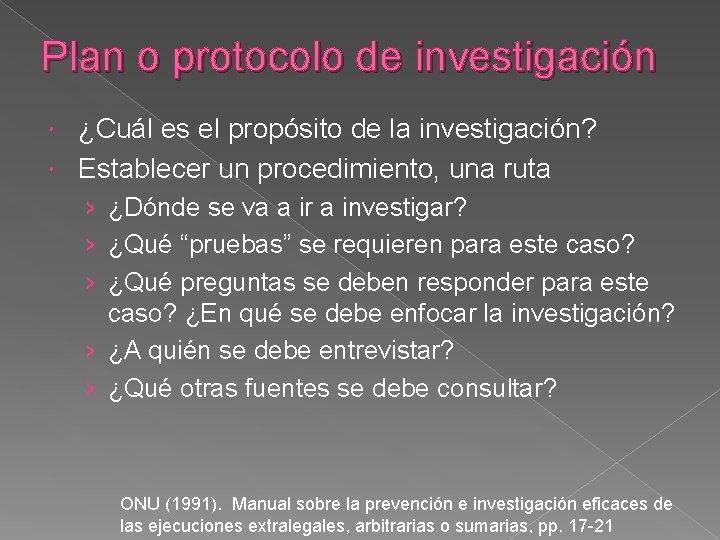 Plan o protocolo de investigación ¿Cuál es el propósito de la investigación? Establecer un Plan o protocolo de investigación ¿Cuál es el propósito de la investigación? Establecer un