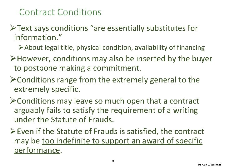 Contract Conditions ØText says conditions “are essentially substitutes for information. ” ØAbout legal title,