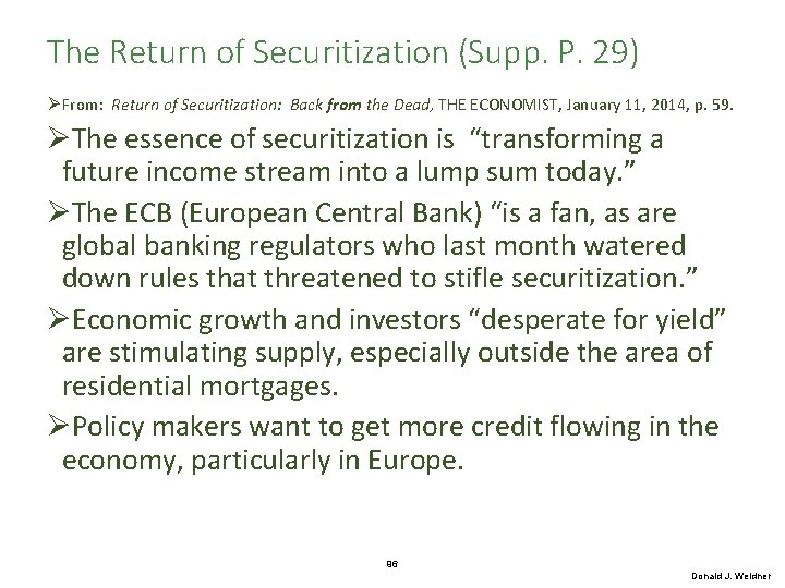 The Return of Securitization (Supp. P. 29) ØFrom: Return of Securitization: Back from the