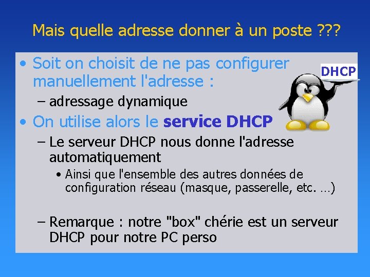 Mais quelle adresse donner à un poste ? ? ? • Soit on choisit Mais quelle adresse donner à un poste ? ? ? • Soit on choisit