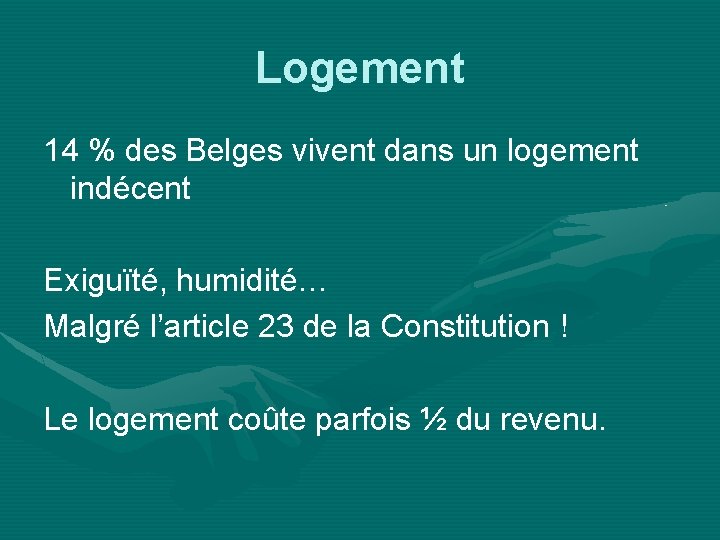 Logement 14 % des Belges vivent dans un logement indécent Exiguïté, humidité… Malgré l’article