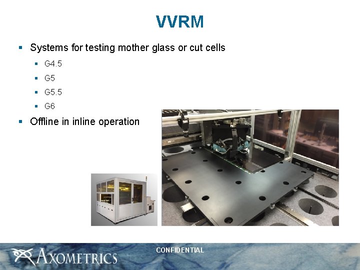 VVRM § Systems for testing mother glass or cut cells § G 4. 5