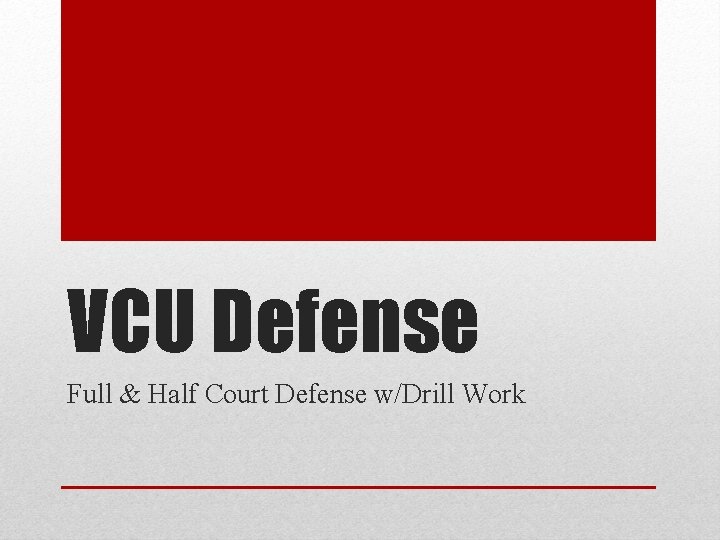 VCU Defense Full & Half Court Defense w/Drill Work 