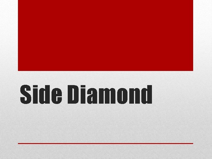 Side Diamond 