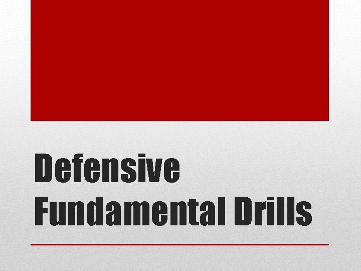 Defensive Fundamental Drills 