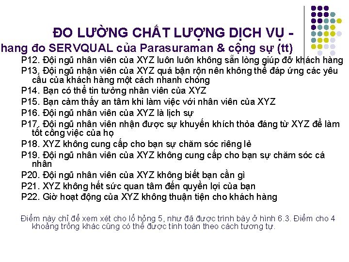 ĐO LƯỜNG CHẤT LƯỢNG DỊCH VỤ - Thang đo SERVQUAL của Parasuraman & cộng