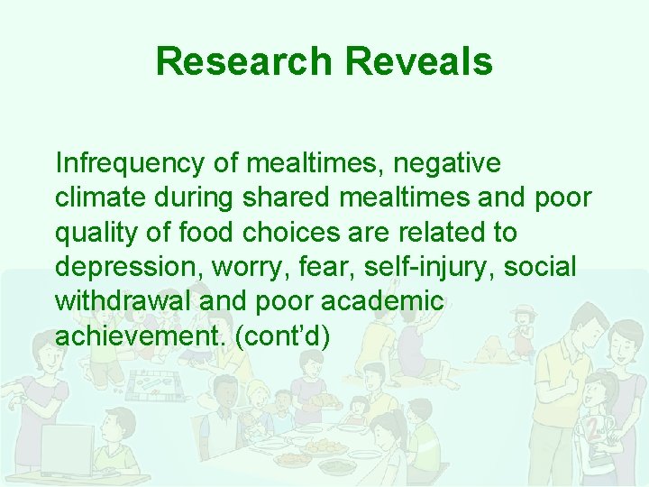Research Reveals Infrequency of mealtimes, negative climate during shared mealtimes and poor quality of