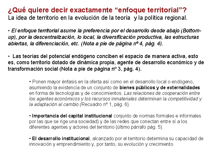 ¿Qué quiere decir exactamente “enfoque territorial”? La idea de territorio en la evolución de