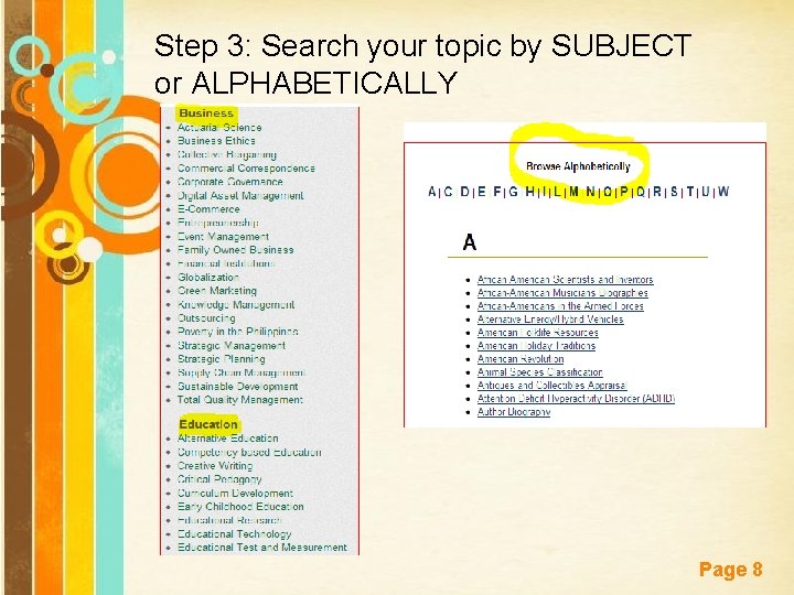 Step 3: Search your topic by SUBJECT or ALPHABETICALLY Free Powerpoint Templates Page 8