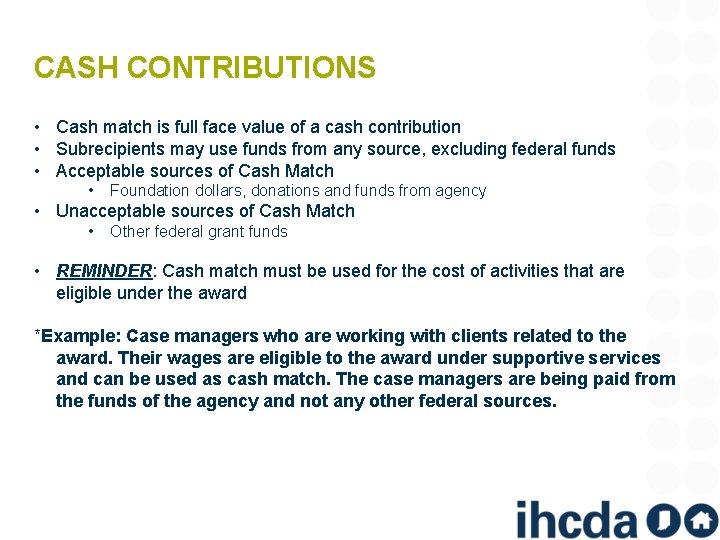 CASH CONTRIBUTIONS • Cash match is full face value of a cash contribution •