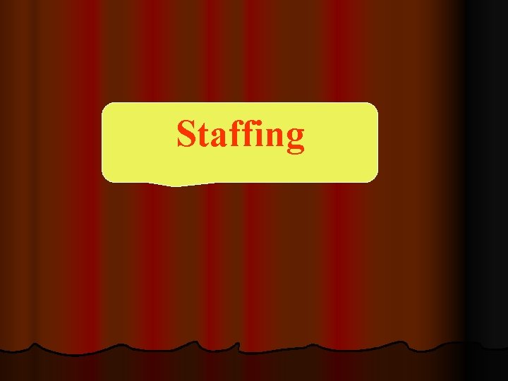 Staffing 