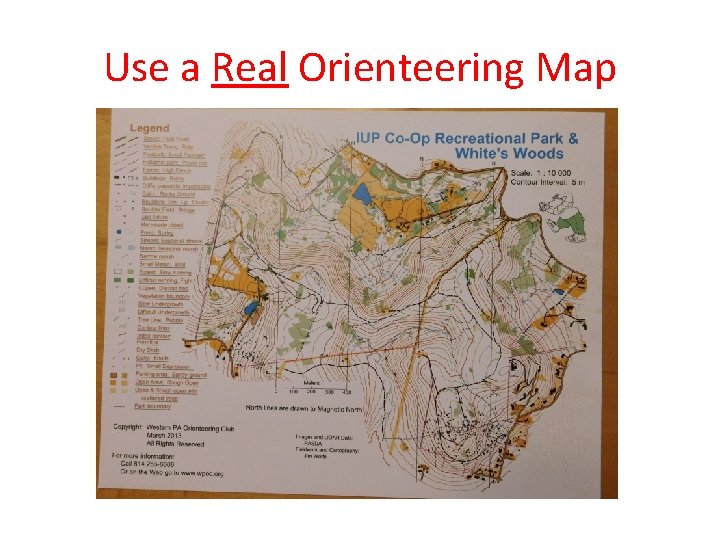 Use a Real Orienteering Map 
