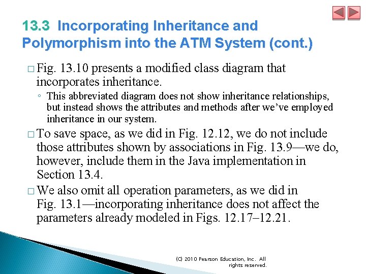 13. 3 Incorporating Inheritance and Polymorphism into the ATM System (cont. ) � Fig. 13. 3 Incorporating Inheritance and Polymorphism into the ATM System (cont. ) � Fig.