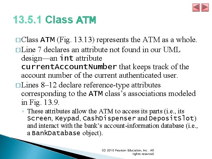 13. 5. 1 Class ATM � Class ATM (Fig. 13) represents the ATM as 13. 5. 1 Class ATM � Class ATM (Fig. 13) represents the ATM as