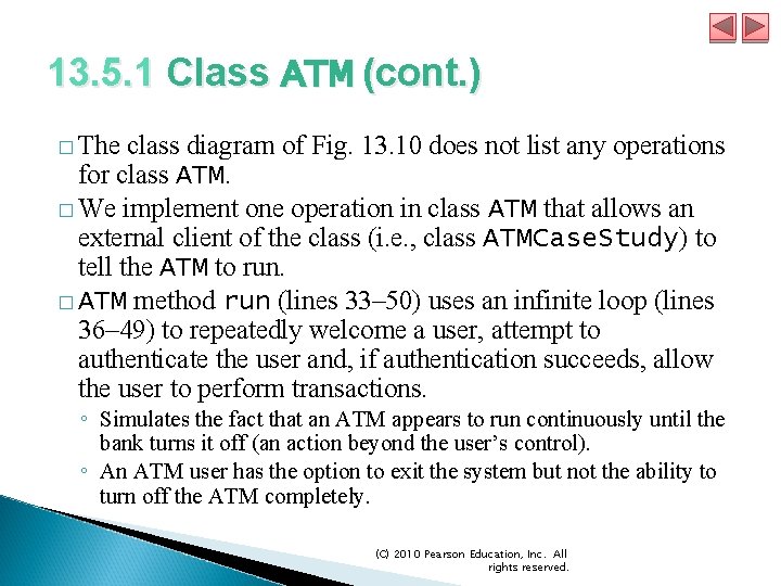 13. 5. 1 Class ATM (cont. ) � The class diagram of Fig. 13. 13. 5. 1 Class ATM (cont. ) � The class diagram of Fig. 13.