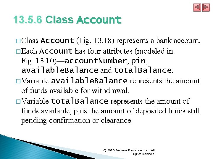 13. 5. 6 Class Account � Class Account (Fig. 13. 18) represents a bank 13. 5. 6 Class Account � Class Account (Fig. 13. 18) represents a bank