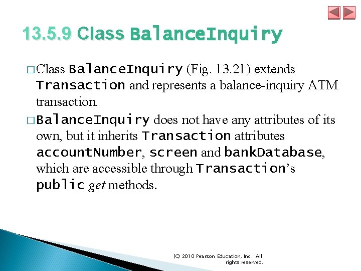 13. 5. 9 Class Balance. Inquiry � Class Balance. Inquiry (Fig. 13. 21) extends 13. 5. 9 Class Balance. Inquiry � Class Balance. Inquiry (Fig. 13. 21) extends