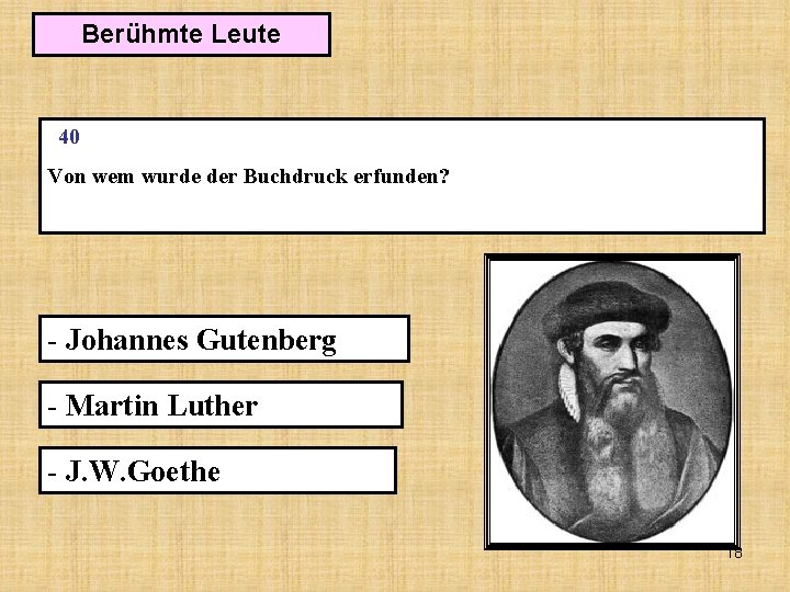 Berühmte Leute 40 Von wem wurde der Buchdruck erfunden? - Johannes Gutenberg - Martin