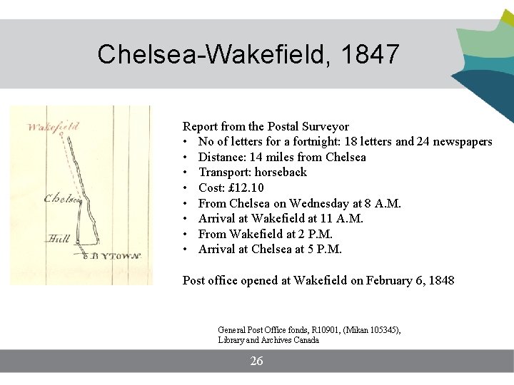 Chelsea-Wakefield, 1847 Report from the Postal Surveyor • No of letters for a fortnight: Chelsea-Wakefield, 1847 Report from the Postal Surveyor • No of letters for a fortnight:
