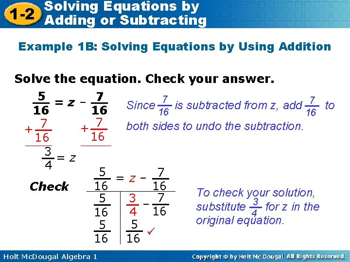 Solving Equations by 1 -2 Adding or Subtracting Example 1 B: Solving Equations by