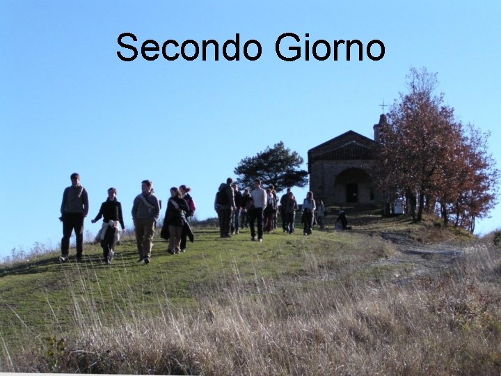 Secondo Giorno 