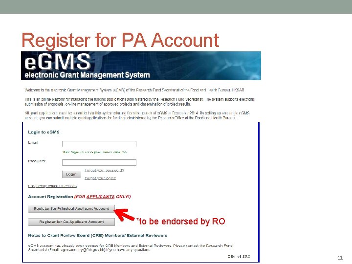 Register for PA Account *to be endorsed by RO 11 