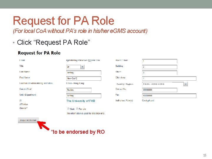 Request for PA Role (For local Co. A without PA’s role in his/her e.