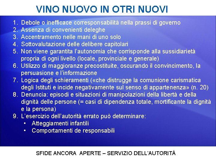 VINO NUOVO IN OTRI NUOVI 1. 2. 3. 4. 5. 6. 7. 8. 9.